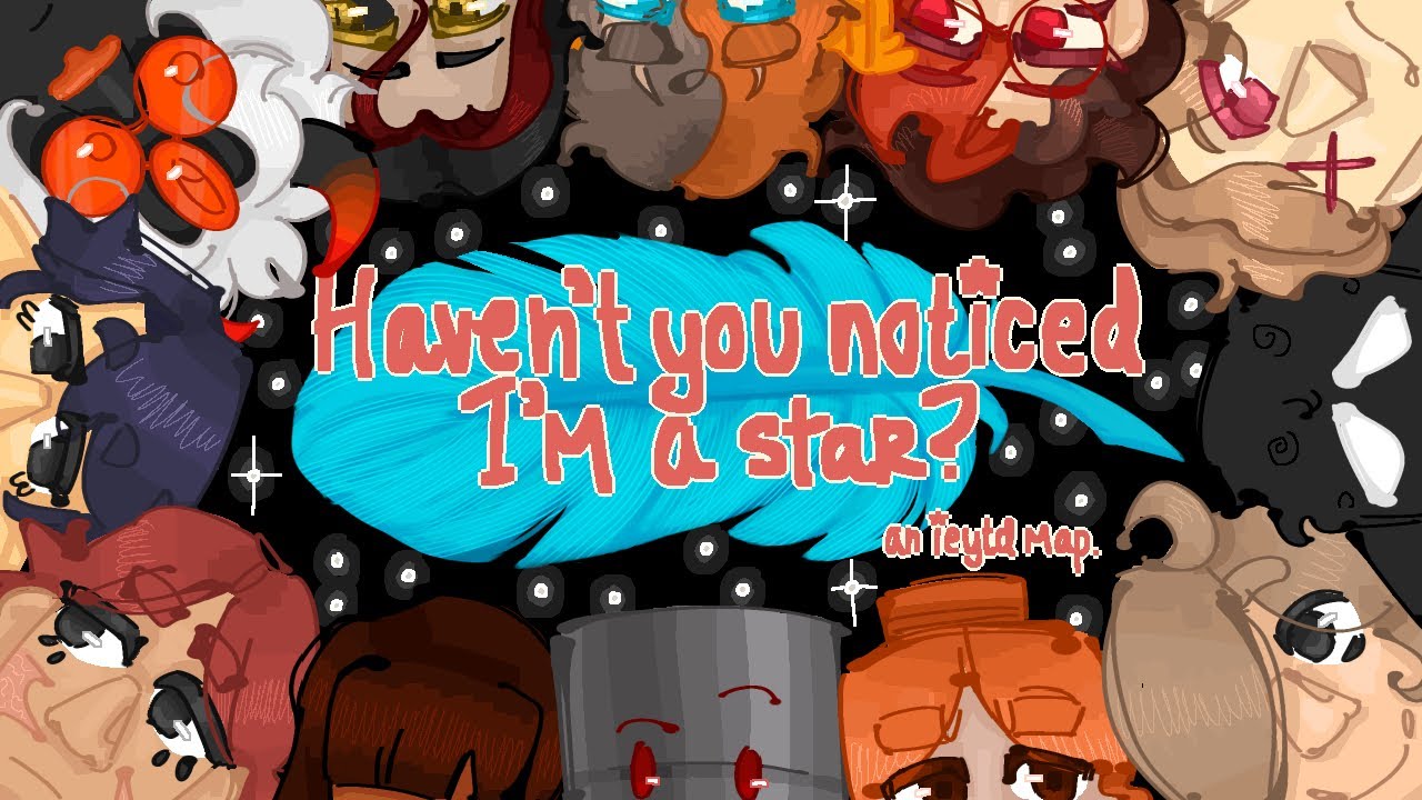 F3ARPROMPTS's tweet card. Haven’t you noticed I’m a star? || COMPLETE IEYTD 1 MAP