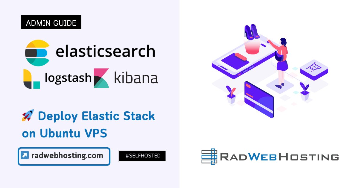 RadWebHosting's tweet card. Here’s the guide to deploy Elastic Stack on Ubuntu VPS, with secure access, HTTPS proxying, and service optimization.