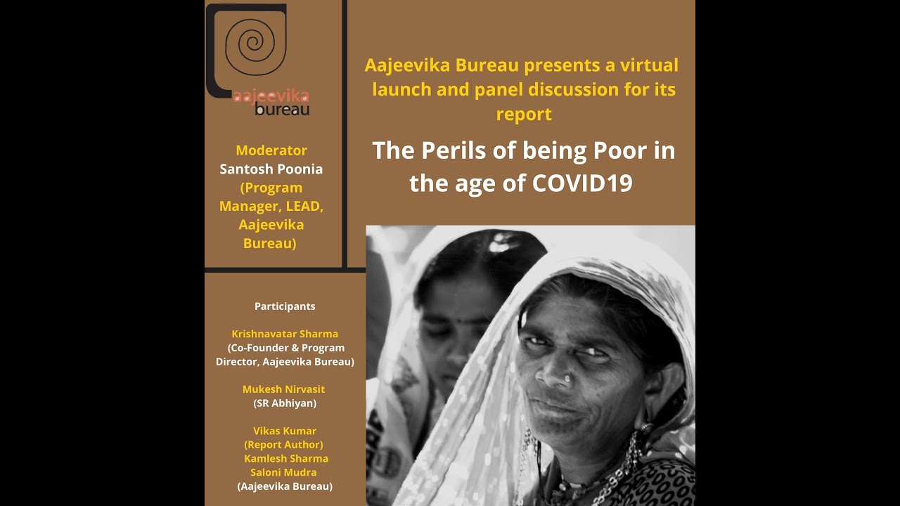 AajeevikaBureau's tweet card. Report Launch: The Perils of Being Poor in the age of COVID19