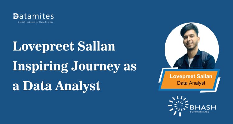 DataMites's tweet card. Discover Lovepreet Sallan’s journey from BTech graduate to successful Data Analyst. Learn how top IT courses in demand, practical training, and DataMites success stories can guide your path in data...