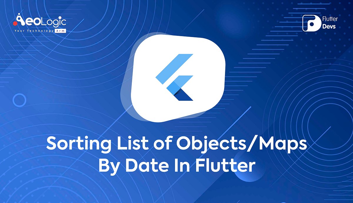 FlutterTrends's tweet card. This article will explore the Sorting List of Objects/Maps By Date In Flutter. We will perceive how to execute a demo program and we are going to learn about how we can use it in your applications....