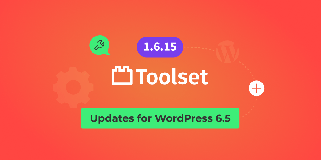 ToolsetPlugins's tweet card. Toolset 1.6.15 is fully compatible with WordPress 6.5 and beyond, providing essential fixes and improved stability for your website. WordPress 6.5 and its