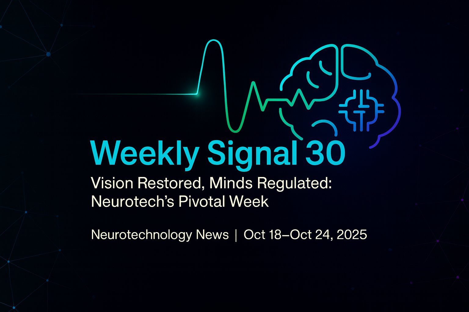 HackTheNeuron's tweet card. Neurotechnology news Oct 18–24 2025: retinal BCI restores reading, $150 M funding rounds, and UN mental-privacy initiative.