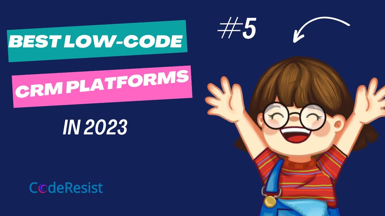 CodeResist's tweet card. Leading top 5 Low Code CRM Platforms. Build CRM without coding...