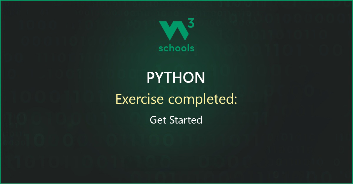IverenAdeyongo's tweet card. I have completed the Python Get Started Exercise at W3Schools.com