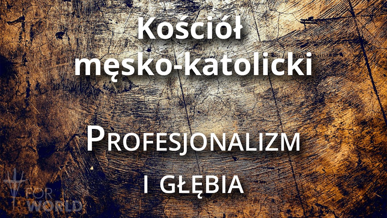 ForWorldcssr's tweet card. Hubert Kowalski: Profesjonalizm i głębia I Kościół męsko-katolicki