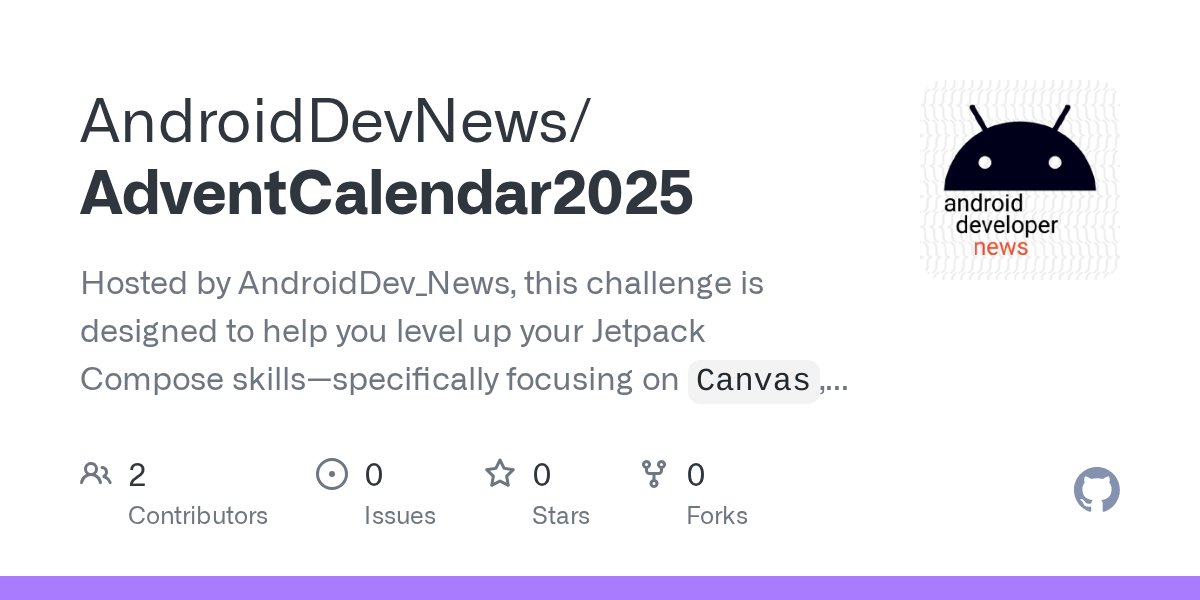 AndroidDev_News's tweet card. Hosted by AndroidDev_News, this challenge is designed to help you level up your Jetpack Compose skills—specifically focusing on `Canvas`, `Custom Graphics`, and `Animations`—in a fun, festive way. ...