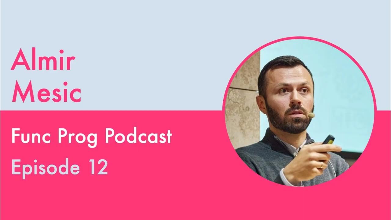 almirmesic's tweet card. Func Prog Podcast Episode 12 - Almir Mesic