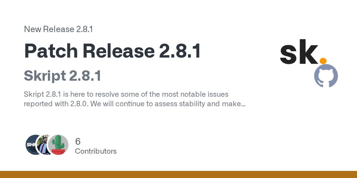 skript_mc's tweet card. Skript 2.8.1 Skript 2.8.1 is here to resolve some of the most notable issues reported with 2.8.0. We will continue to assess stability and make fixes as necessary. As always, you can report any iss...