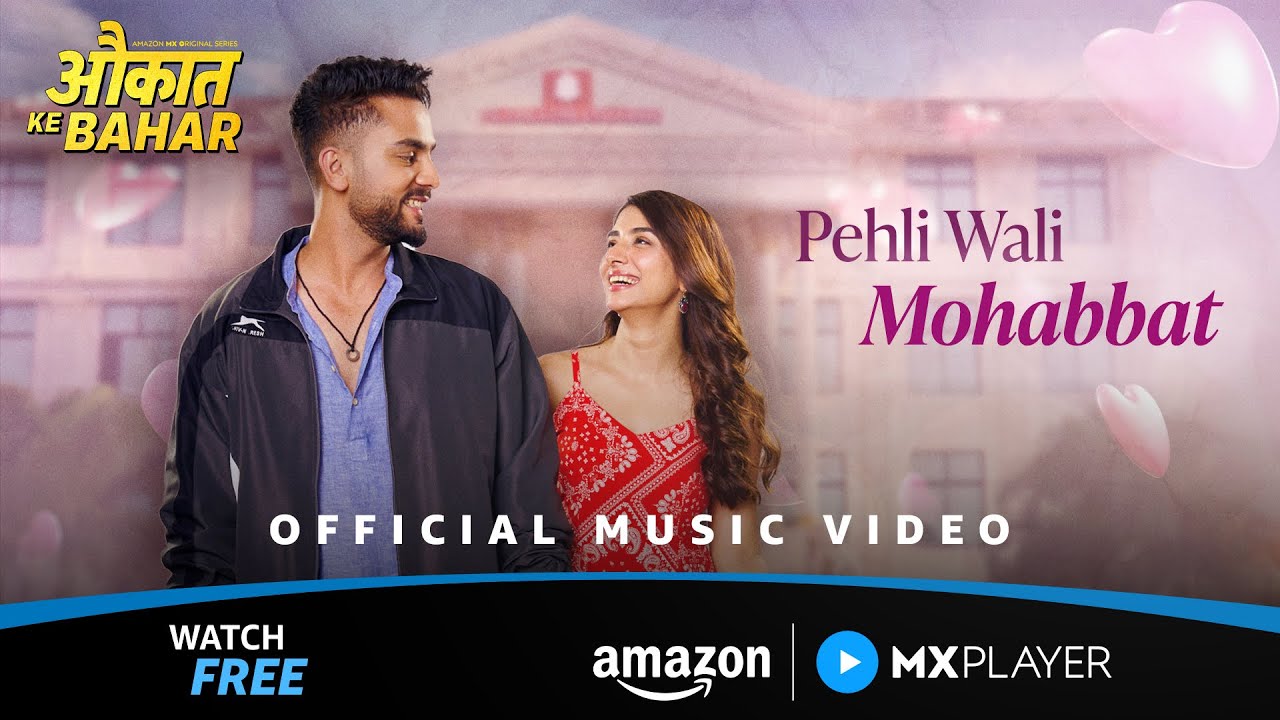 MXPlayer's tweet card. Aukaat Ke Bahar Pehli Wali Mohabbat Song Out Now! | Elvish Yadav,...