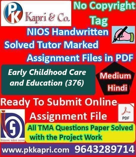 pkkapriandco's tweet card. Nios Early Childhood Care and Education 376 Solved Handwritten Assignment Scanned Pdf Hindi Medium. Ready to Upload Solved Assignment (TMA) Handmade File.