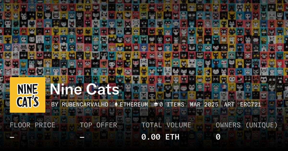 RubenKarvalho's tweet card. Nine Cats is a one-of-a-kind digital art collection that brings together the charm, mystery, and playfulness of cats in a bold and expressive way. Each piece in this exclusive series features nine...