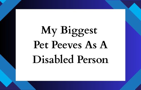 AChVoice's tweet card. Everyone has things that people sometimes do that they know annoys another person, but they still do it anyway. I have a lot of things that annoy me that aren’t related to my disability in ev…