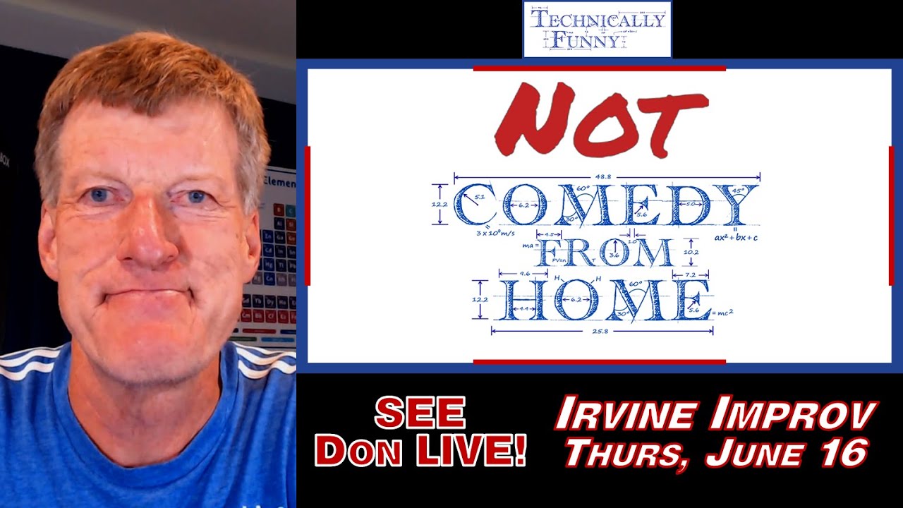 EngineersHumor's tweet card. Don McMillan at The Irvine Improv (Thurs, June 16 @ 8PM)