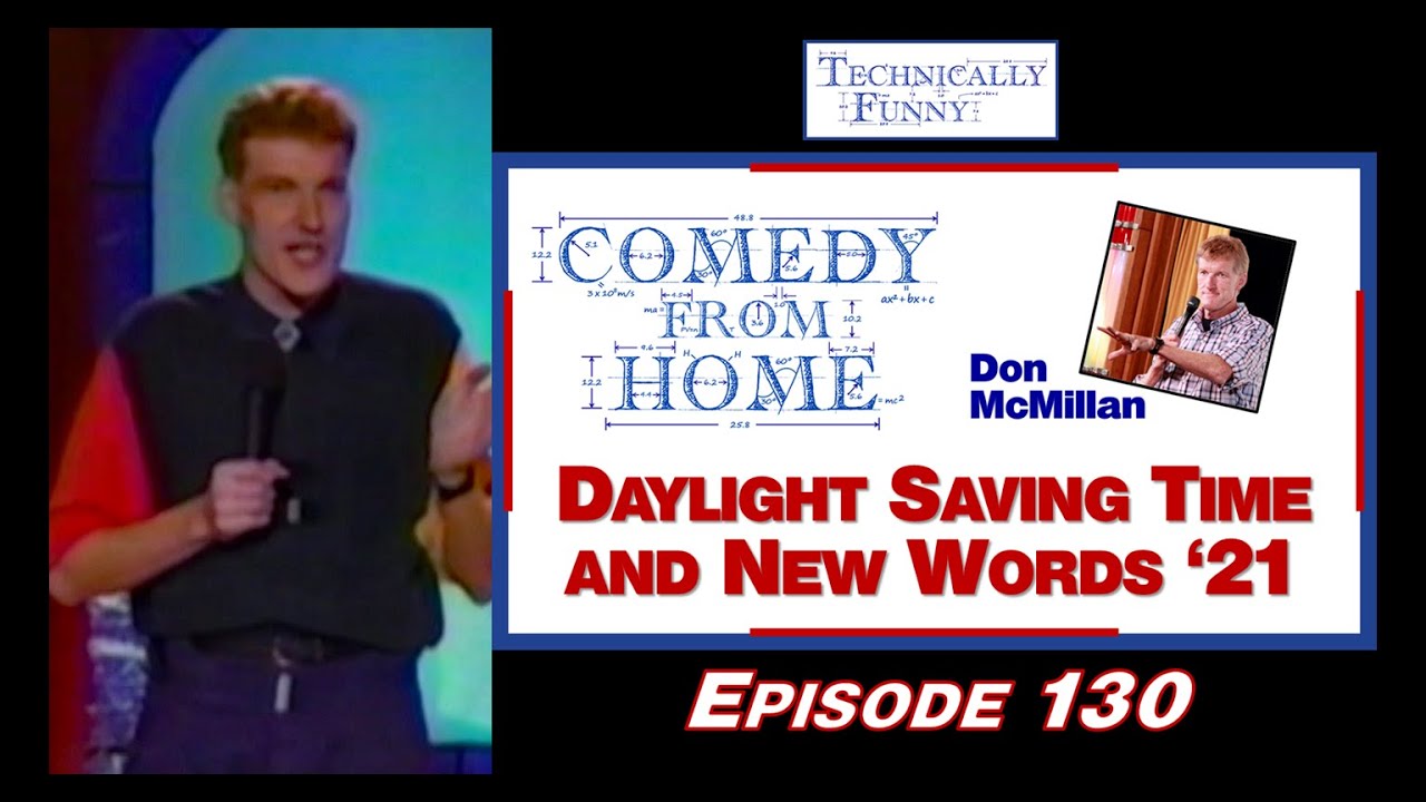 EngineersHumor's tweet card. Daylight Saving Time and New Words '21 - Comedy from Home (E130)