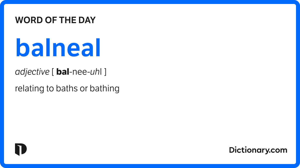 sympmarc's tweet card. The Word of the Day for November 16, 2025 is balneal. Find out the meaning of balneal and learn about its origin and uses!