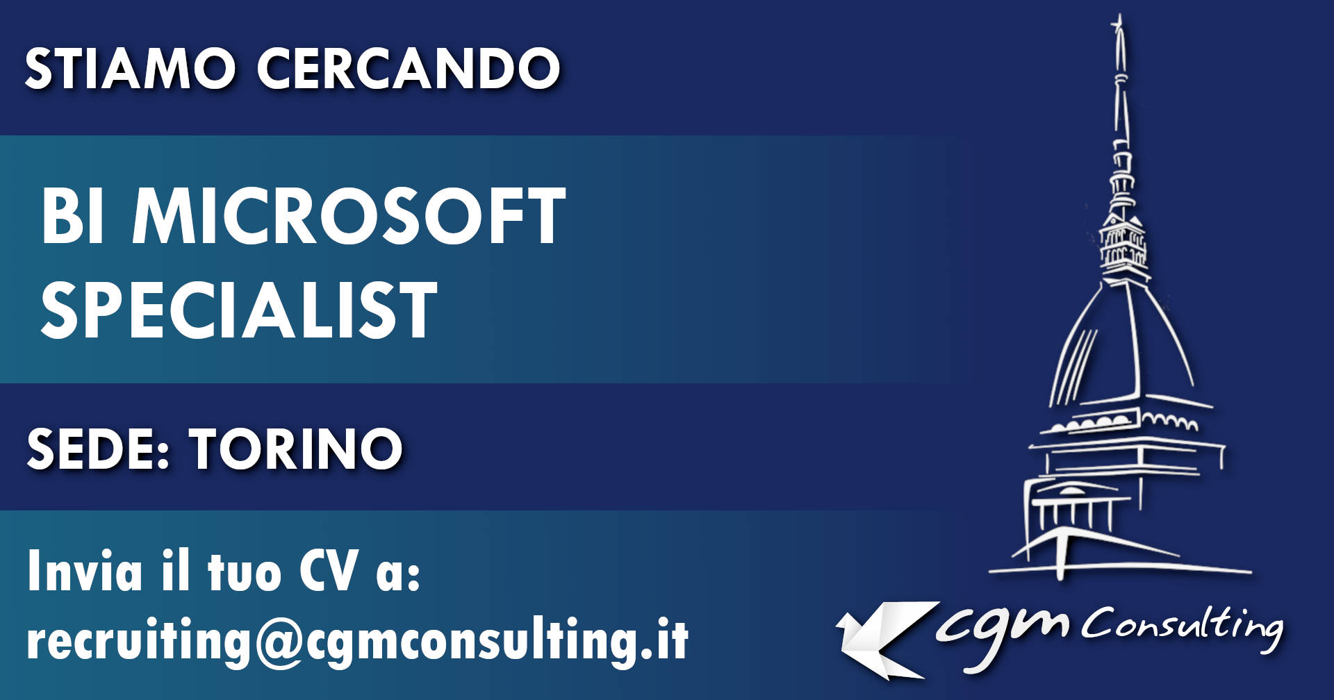 CGMConsulting's tweet card. CGM Consulting ricerca con urgenza BI Microsoft Specialist a Torino da inserire immediatamente in una prestigiosa azienda multinazionale.