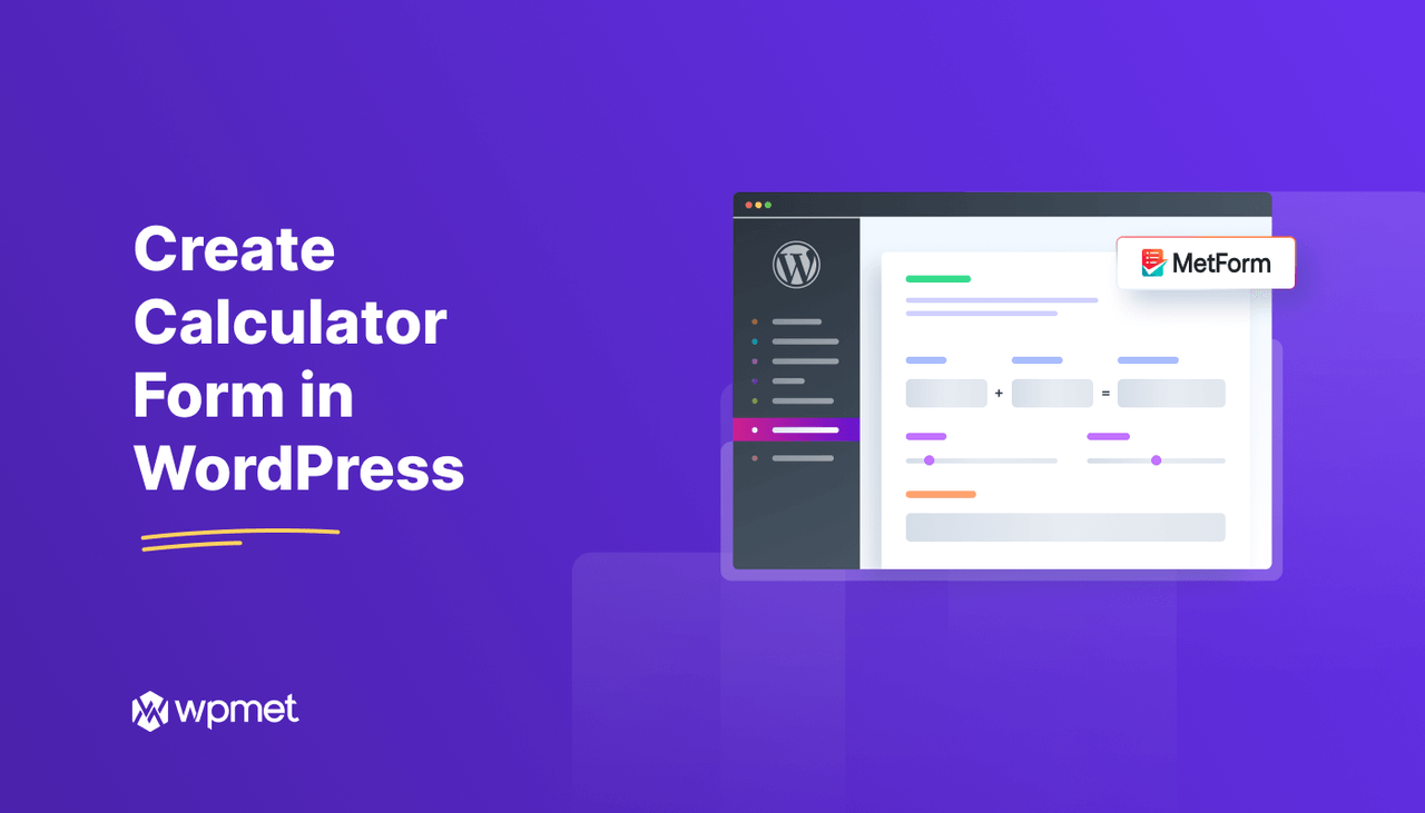 wpmetcom's tweet card. How to create calculator form in WordPress: 1. Install a WordPress calculator plugin, MetFrom. 2. Select a calculation form template. 3. Integrate necessary...