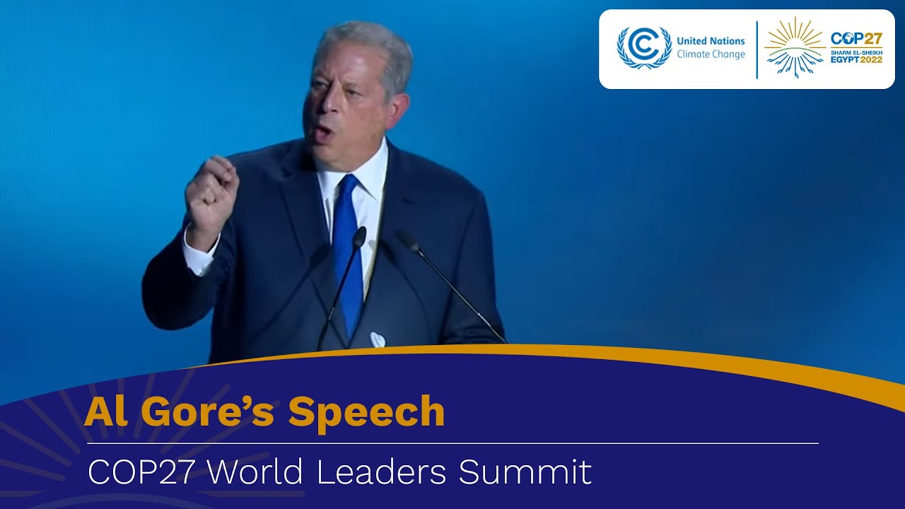 saurabh2506's tweet card. Al Gore at the Opening of the #COP27 World Leaders Summit | UN...