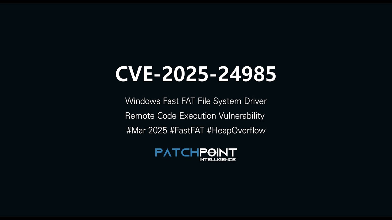 _patchpoint_'s tweet card. CVE-2025-24985: Windows Fast FAT File System Driver Remote Code...