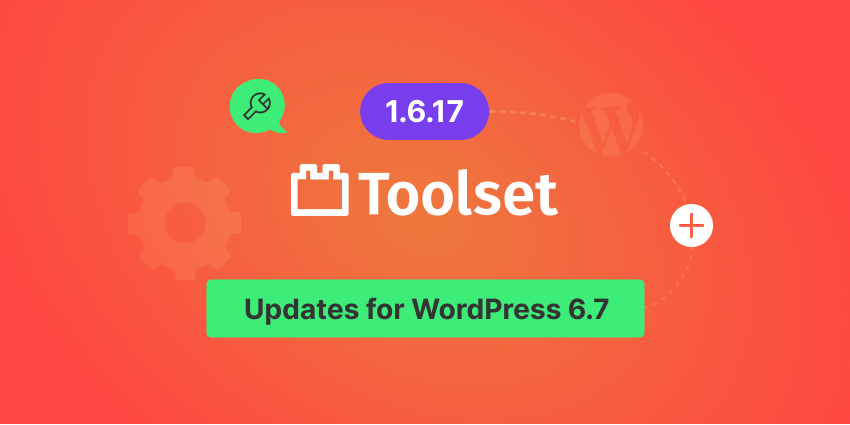 ToolsetPlugins's tweet card. Download Toolset 1.6.17 and ensure compatibility with WordPress 6.7.