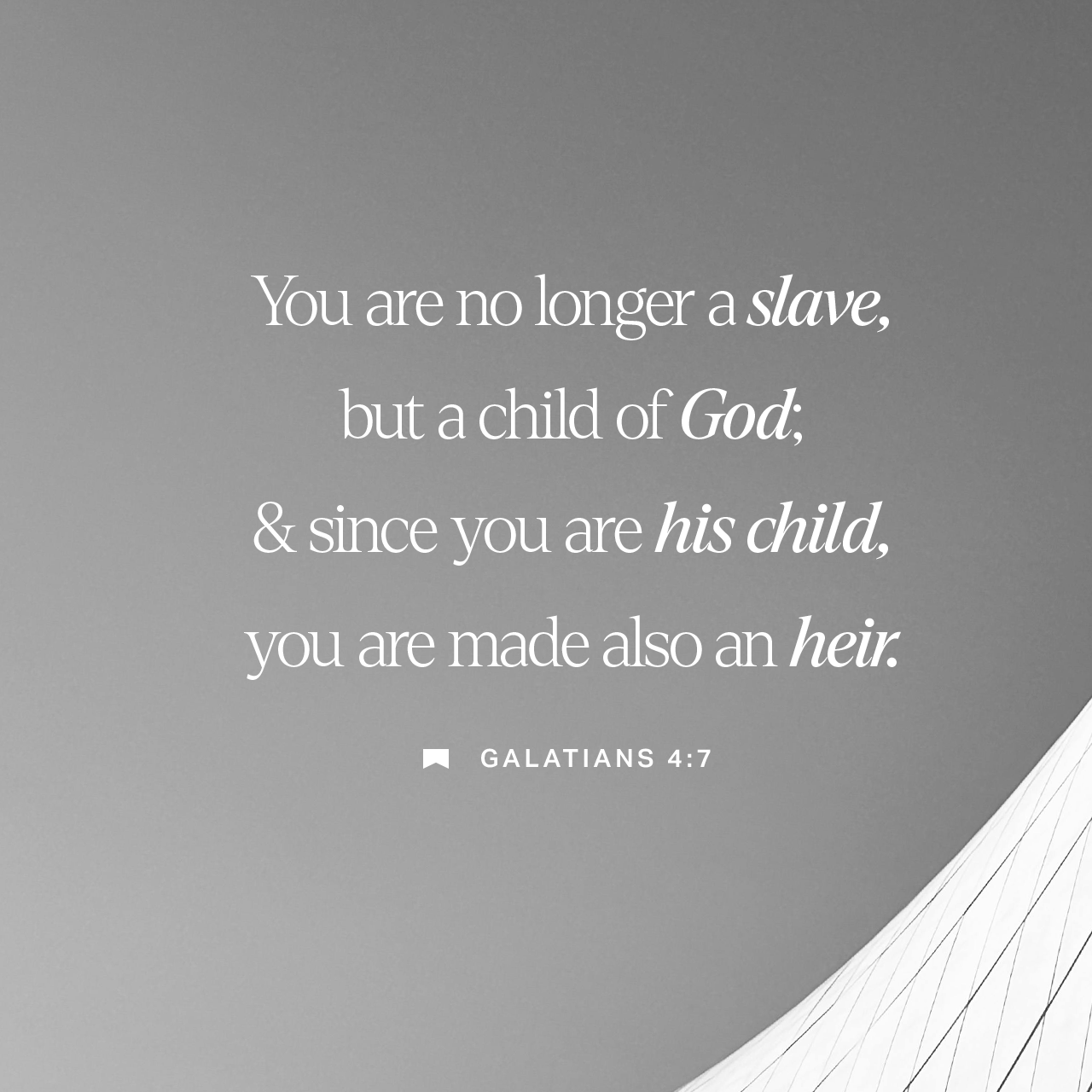 mstazz13's tweet card. Wherefore thou art no more a servant, but a son; and if a son, then an heir of God through Christ.