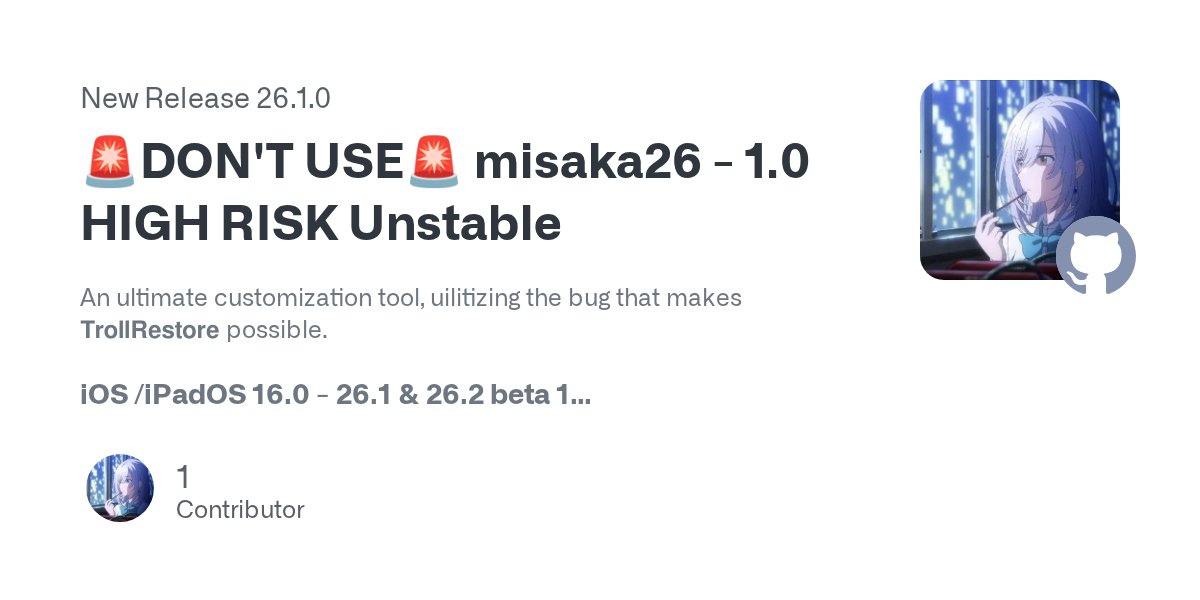 Little_34306's tweet card. An ultimate customization tool, uilitizing the bug that makes TrollRestore possible. iOS /iPadOS 16.0 - 26.1 & 26.2 beta 1 Supported iOS 16.0 ~ 26.1 & 26.2 beta 1 NoteUse this tool at your ...