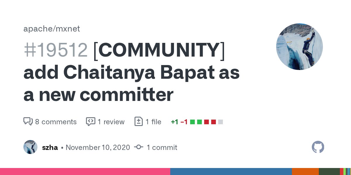 ApacheMXNet's tweet card. Description Please join me in welcoming Chaitanya Bapat @ChaiBapchya) as a new committer of Apache MXNet! Chai has been of great help in the community development and the stability of our CI infras...