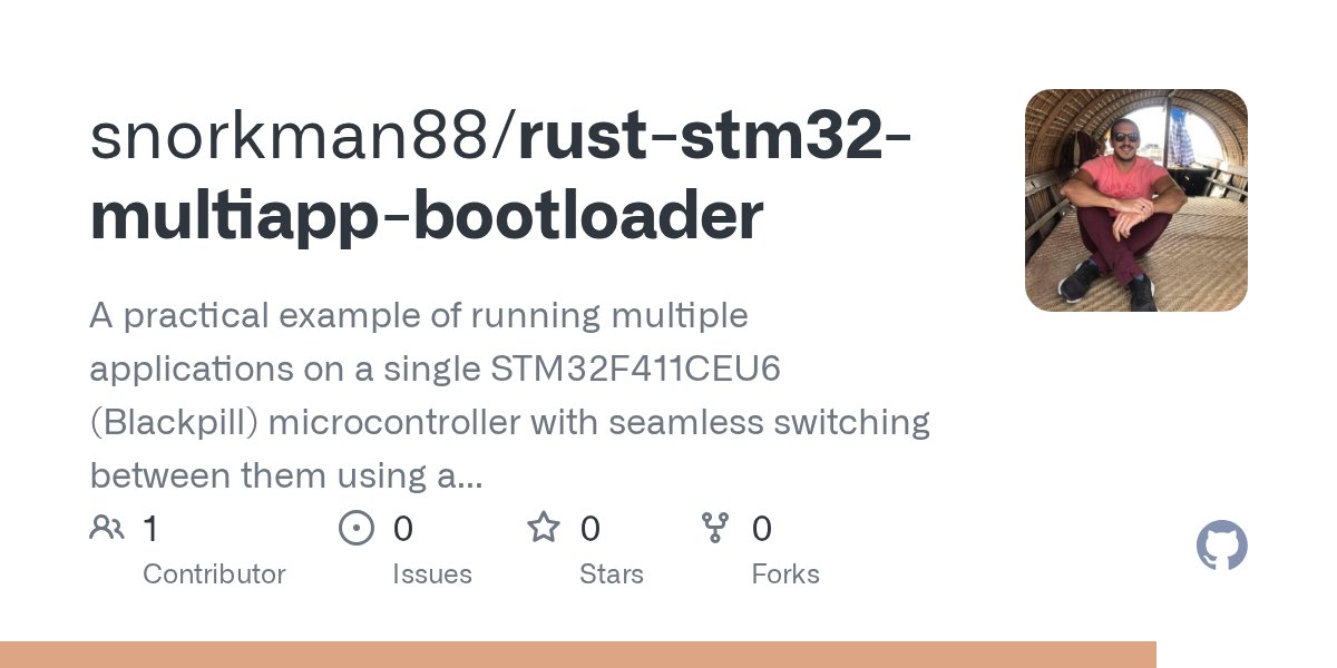 milton_arg's tweet card. A practical example of running multiple applications on a single STM32F411CEU6 (Blackpill) microcontroller with seamless switching between them using a custom bootloader. - snorkman88/rust-stm32-mu...