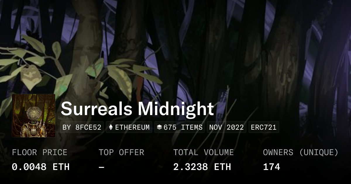 SurrealsNFT's tweet card. Surreals: Midnight is a collection of 666 surreal portraits with a dark aesthetic. It is the sequel to 2021’s Surreals.