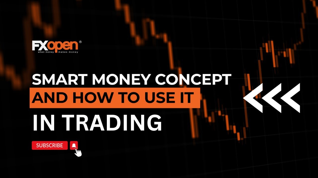 fxopen_trader's tweet card. Smart Money Concept and How To Use It in Trading | SMC Explained...