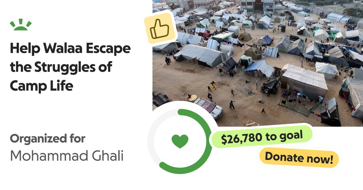 walaaalianza's tweet card. My name is Walaa, and I live with my family in a refugee camp. Life here is h… Ahmed Alian needs your support for Help Walaa Escape the Struggles of Camp Life
