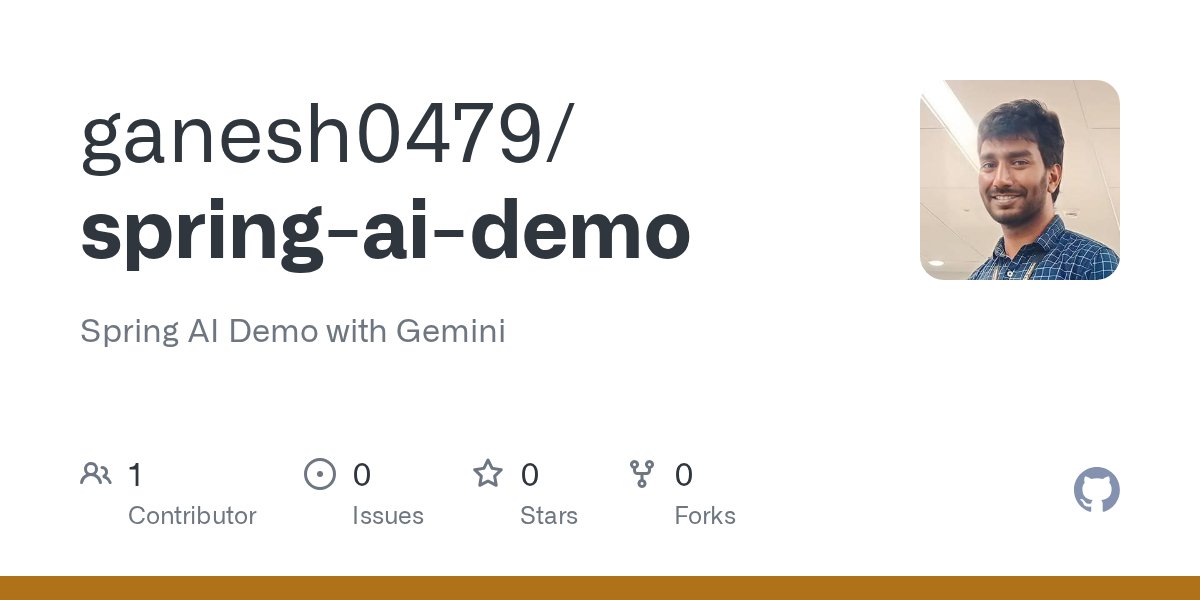 Sivaganesh93's tweet card. Spring AI Demo with Gemini. Contribute to ganesh0479/spring-ai-demo development by creating an account on GitHub.