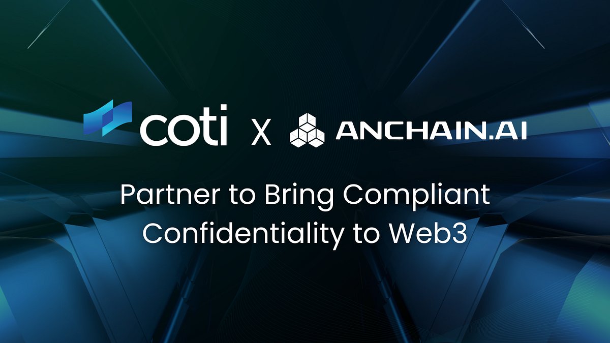 COTInetwork's tweet card. COTI has partnered with AnChain.AI, a provider of critical security and compliance infrastructure for blockchain platforms and…
