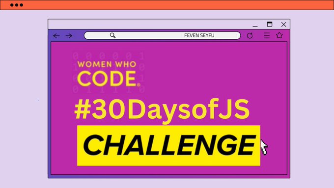 FevenSeyfu's tweet card. This Repository Documents a 30 days JavaScript challenge. where I will be building 30 projects everyday using vanilla JS - FevenSeyfu/Javascript-30