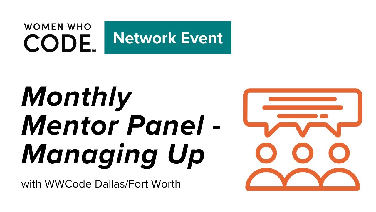 WWCodeDFW's tweet card. Monthly Mentor Panel - Managing Up