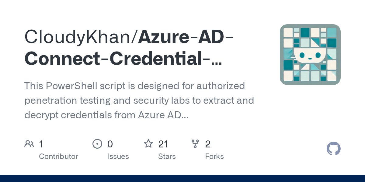 7h3h4ckv157's tweet card. This PowerShell script is designed for authorized penetration testing and security labs to extract and decrypt credentials from Azure AD Connect Sync configurations. The script connects to the ADSy...