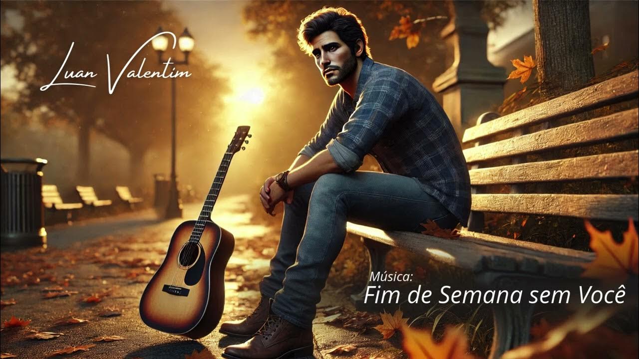 RAMOS_TITAN's tweet card. Luan Valentim - Fim de Semana sem Você