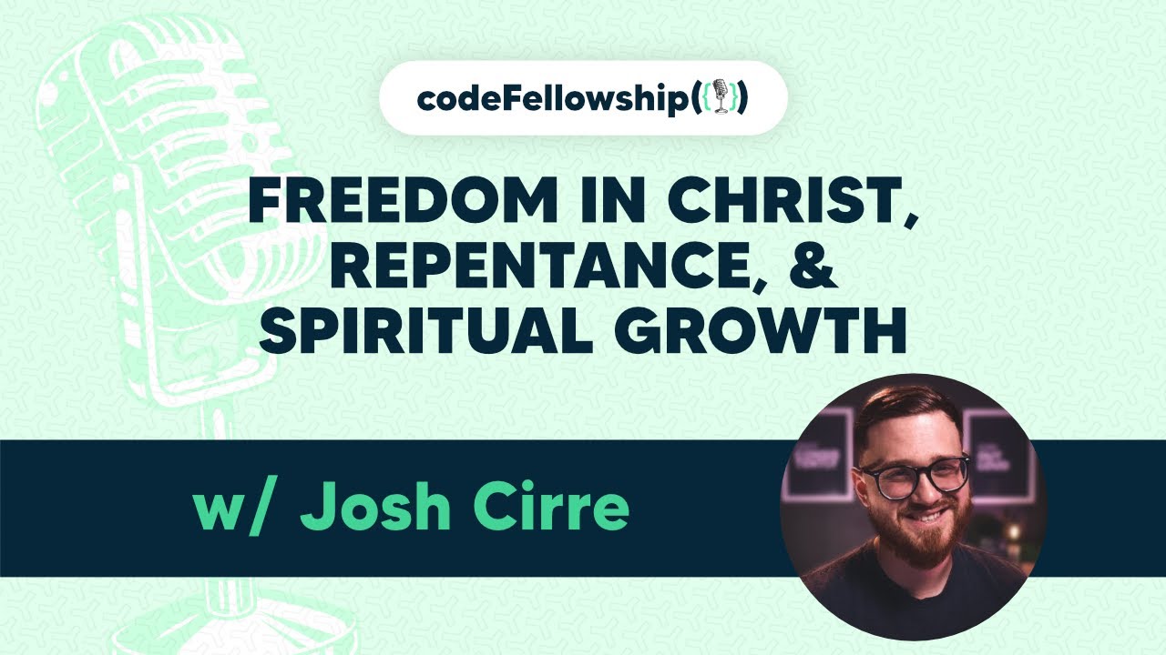 code_fellowship's tweet card. Understanding Freedom in Christ, Repentance, & Spiritual Growth w/...