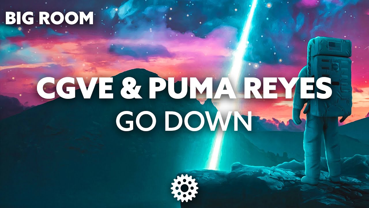 EDM_Machine's tweet card. CGVE & Puma Reyes - Go Down