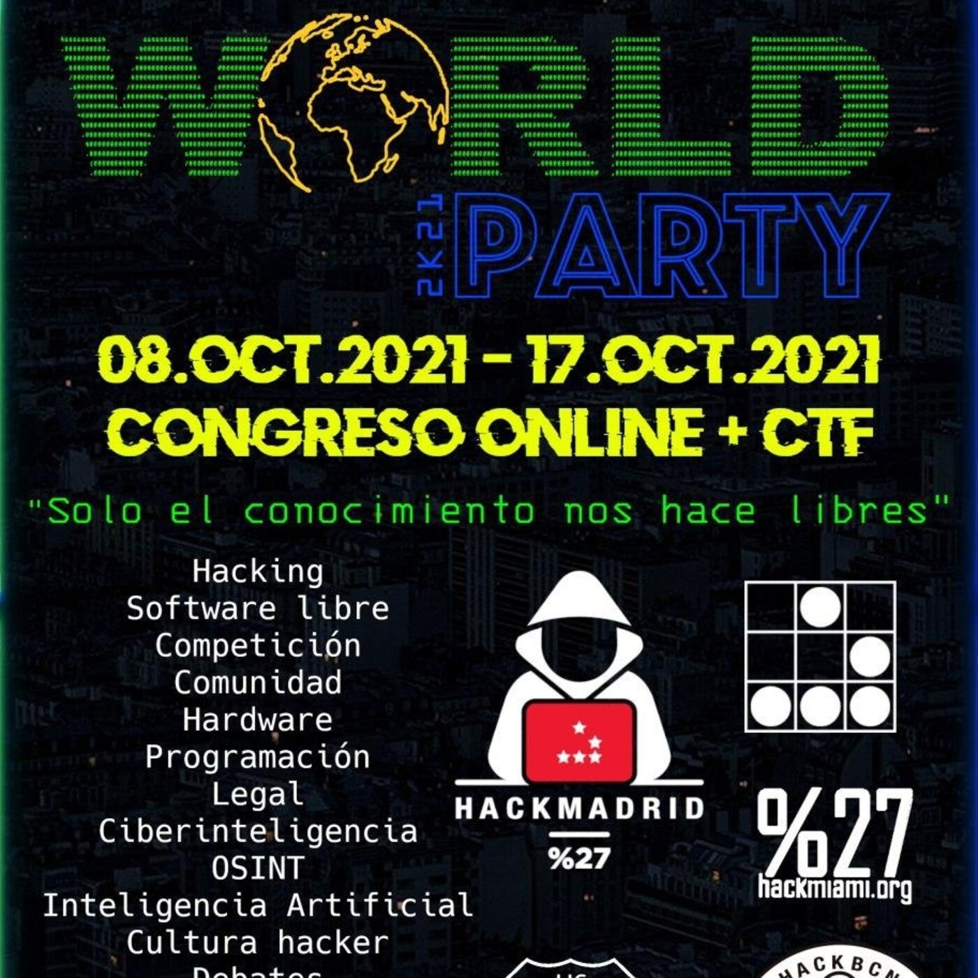 hackmadrid's tweet card. Un programa radial sobe la próxima conferencia online World.Party2K21. La cual se realizará del 8 al 17 de Octubre. Diferentes tracks: cultura hacker, programación, ciberseguridad, blockchain,...