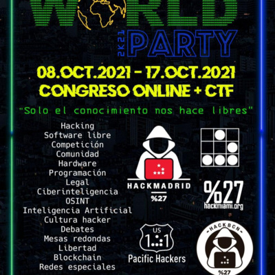 hackmadrid's tweet card. Un programa radial sobe la próxima conferencia online World.Party2K21. La cual se realizará del 8 al 17 de Octubre. Diferentes tracks: cultura hacker, programación, ciberseguridad, blockchain,...