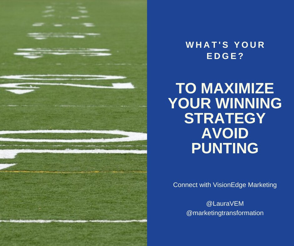 VisionEdgeMktg's tweet card. As a business leader are you more likely to go for it or punt? To maximize your winning strategy, you need to be both smart and brave.