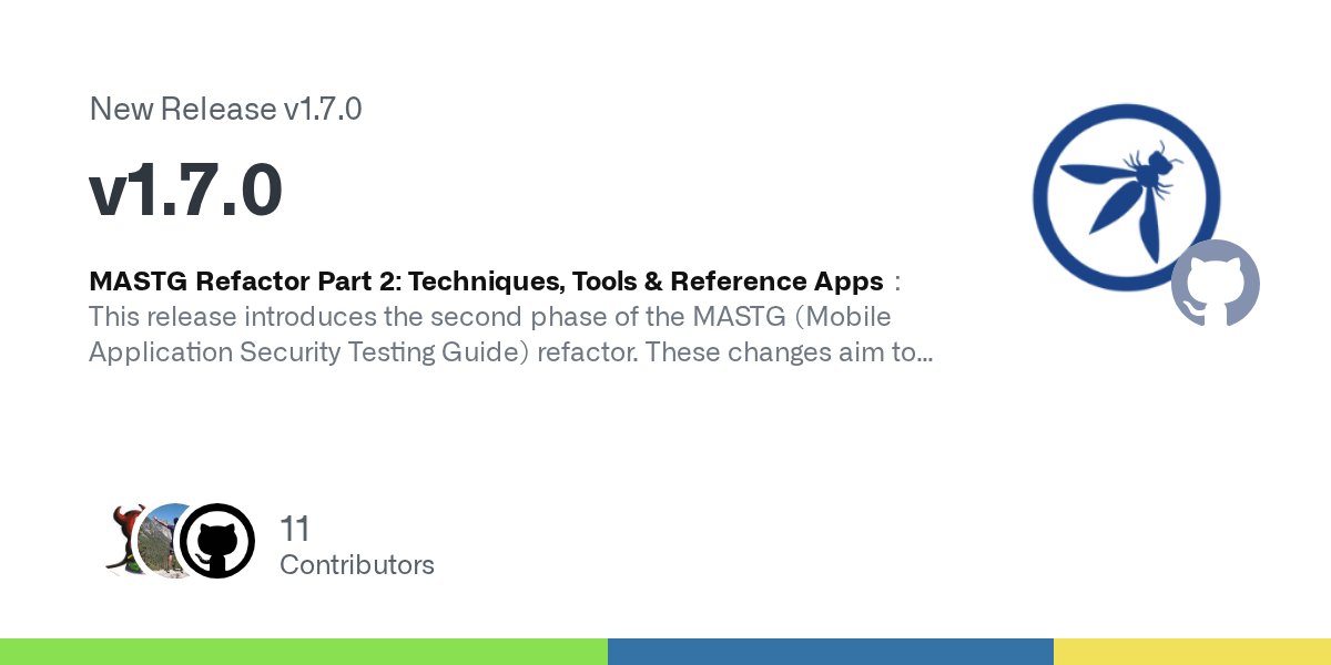 OWASP_MAS's tweet card. MASTG Refactor Part 2: Techniques, Tools & Reference Apps: This release introduces the second phase of the MASTG (Mobile Application Security Testing Guide) refactor. These changes aim to enhan...