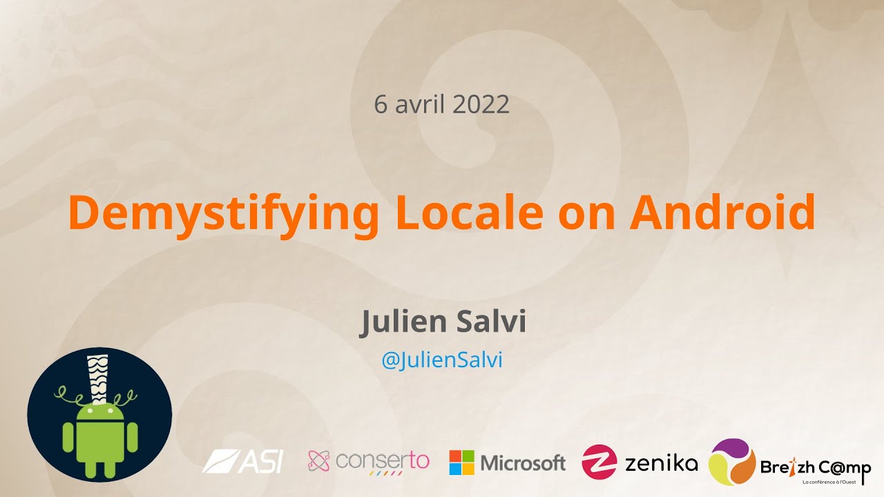 AndroidRennes's tweet card. [GDG Rennes Android] Demystifying Locale on Android - Julien Salvi -...