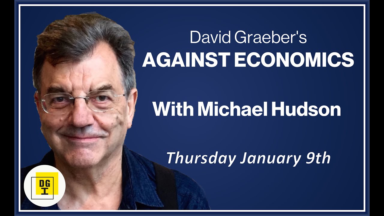 LarsDenmar's tweet card. Michael Hudson On David Graeber's Against Economics!