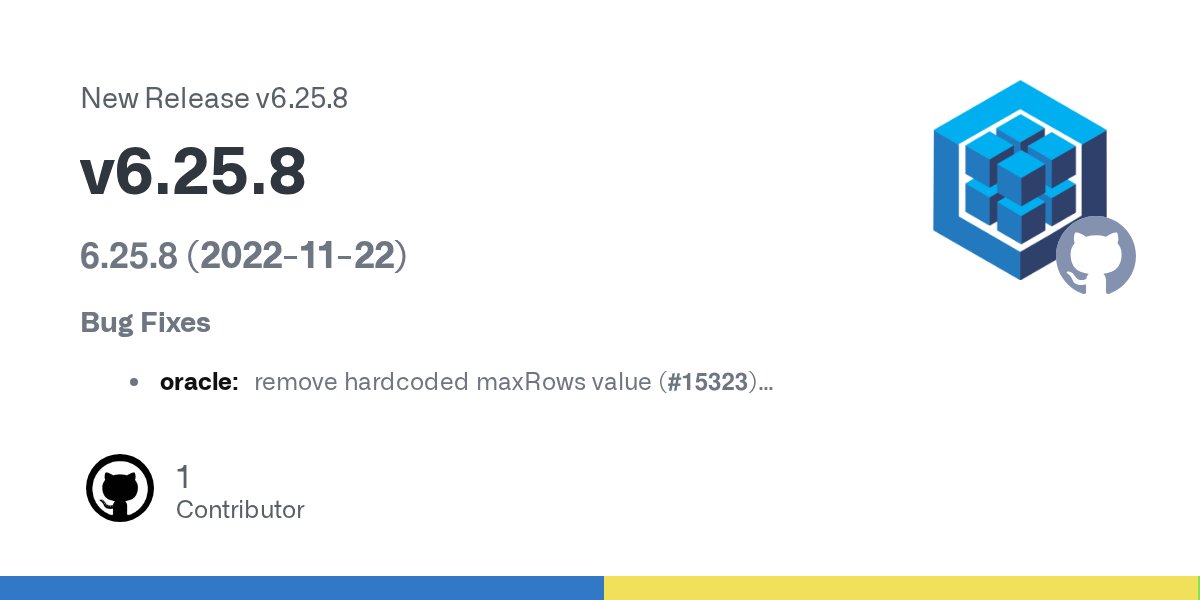 SequelizeJS's tweet card. 6.25.8 (2022-11-22) Bug Fixes oracle: remove hardcoded maxRows value (#15323) (7885000)