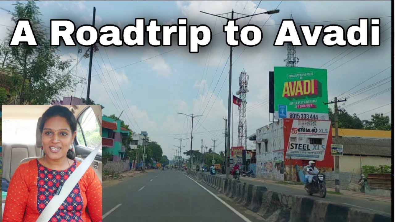 Thir1Thirumaran's tweet card. A Roadtrip to Avadi| Porur to Avadi |40 min