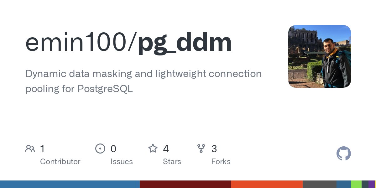 emin_100's tweet card. Dynamic data masking and lightweight connection pooling for PostgreSQL - emin100/pg_ddm