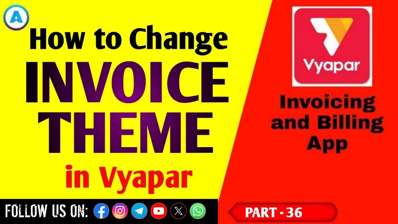 akstutorial's tweet card. Vyapar : How to change invoice theme in vyapar app | Part 36